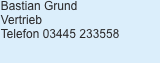 Bastian Grund Vertrieb Telefon 03445 2335 58